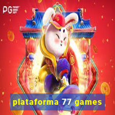 plataforma 77 games